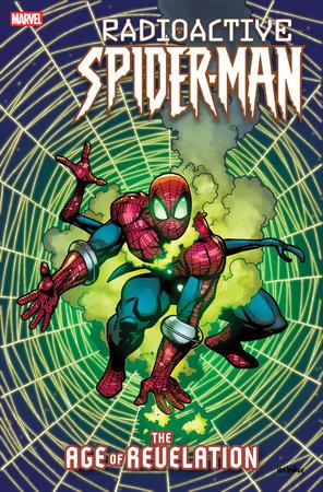 Radioactive Spider-Man #1: The Age of Revelation, CVR D Marvel Comics