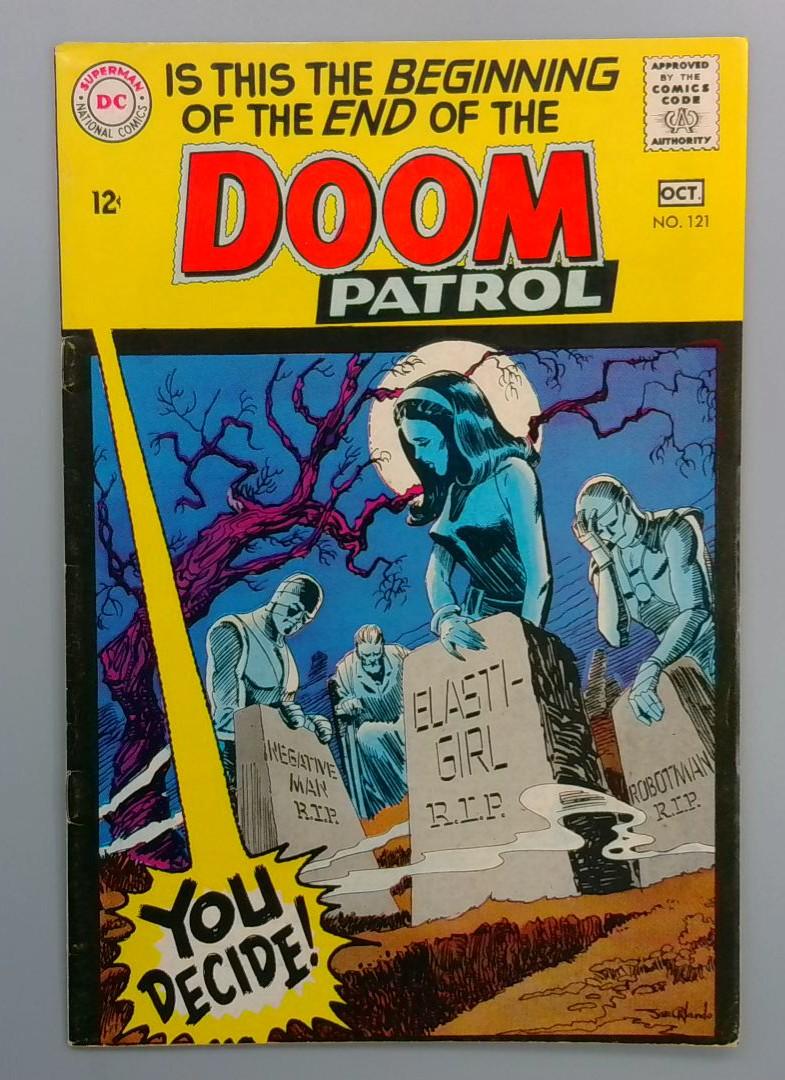 Doom Patrol #121, FN- Iconic Issue DC Comics, October 1967 JR1