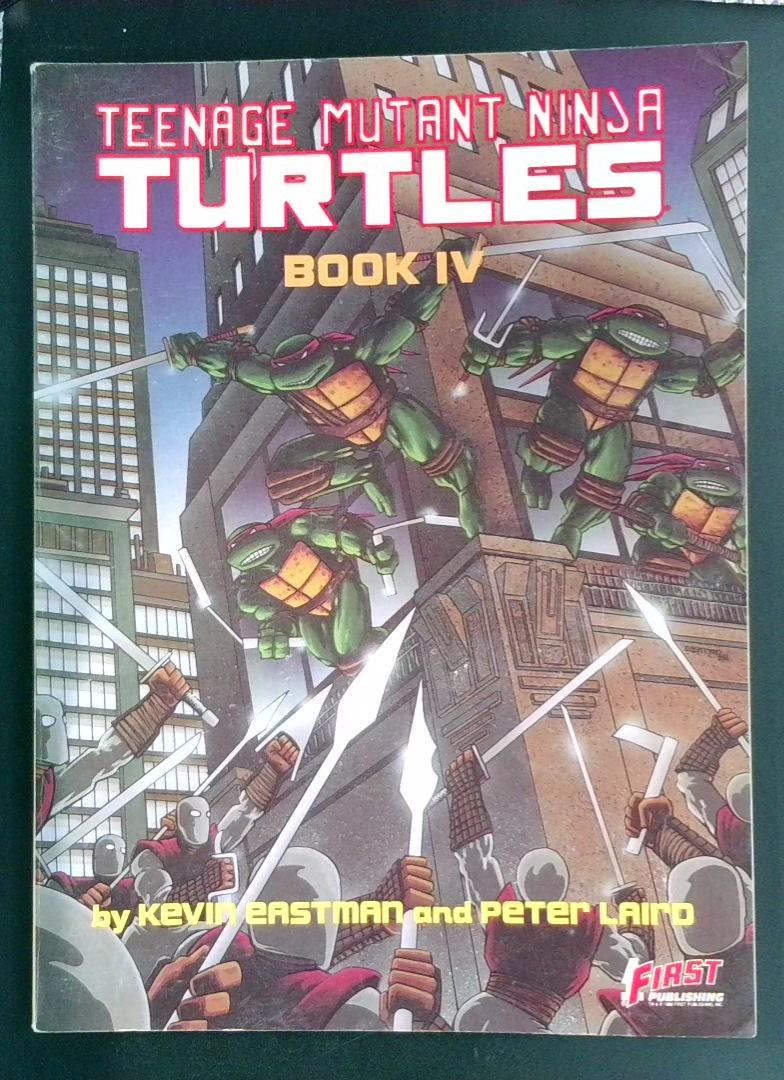 Teenage Mutant Ninja Turtles Book IV First Publishing