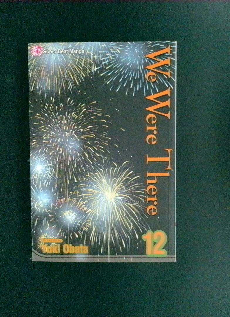 We Were There #12 Shojo Beat Manga 