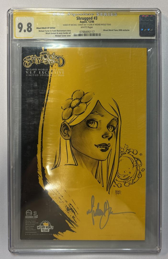 Shrugged #3 CGC 9.8 SS Michael Turner Wizard World Texas Aspen Comics 2006