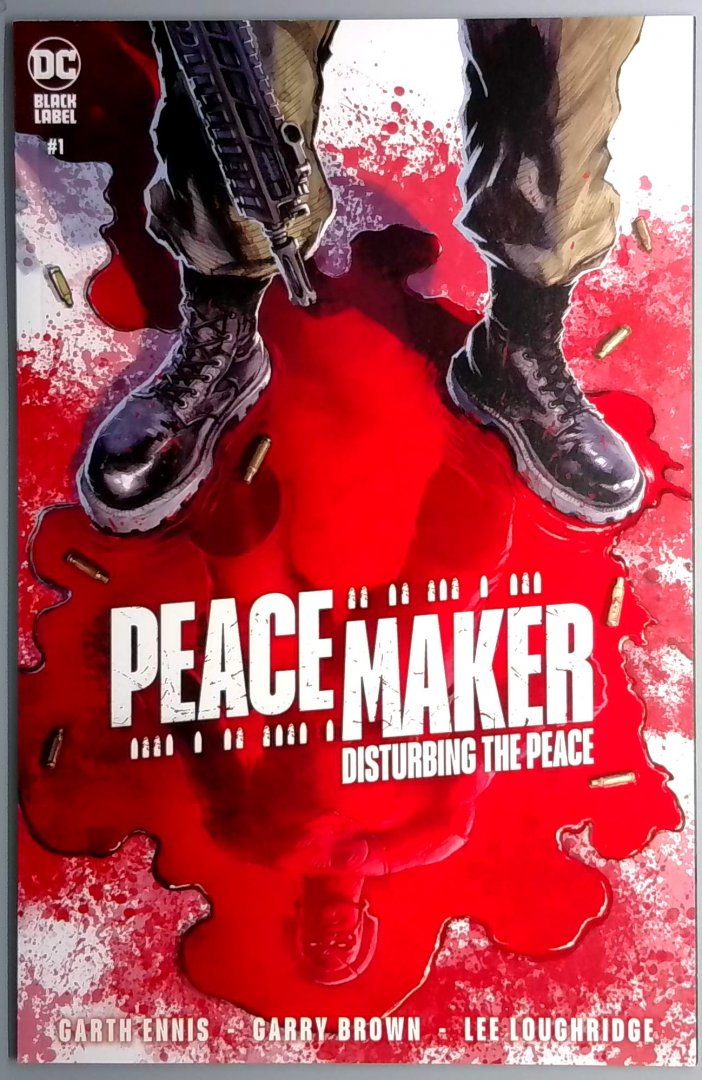 PEACEMAKER: Disturbing the Peace #1 NM DC
