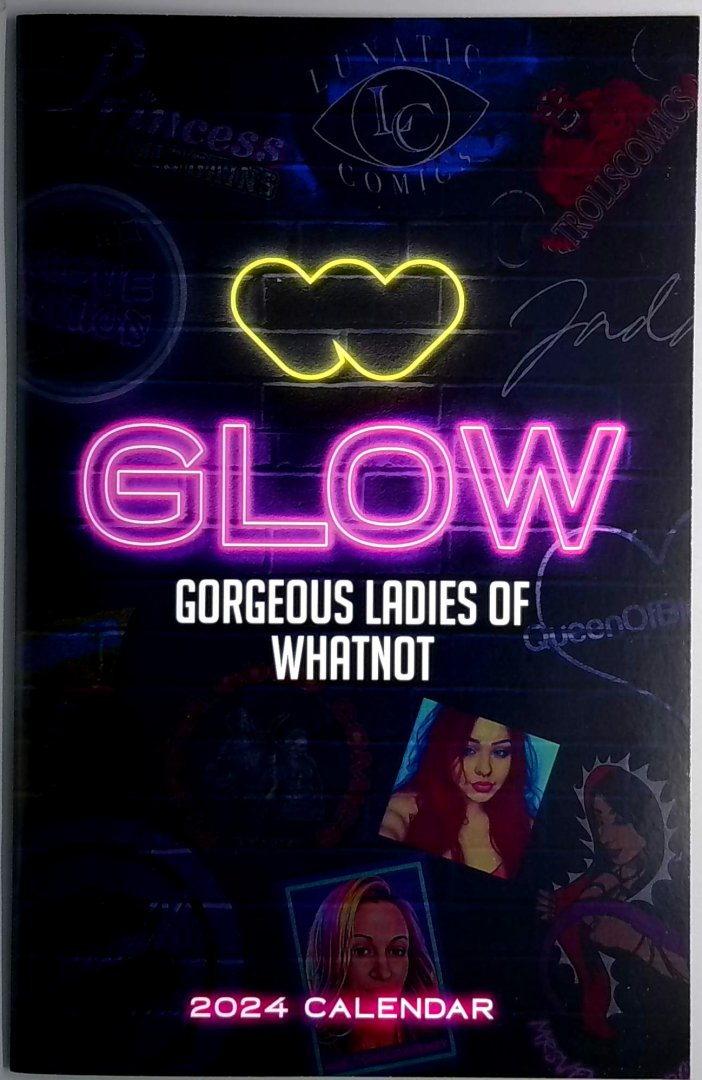 GLOW 2024 Calendar - Gorgeous Ladies of Whatnot