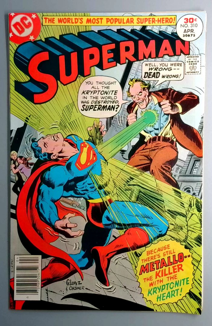 Superman #310 NM 1st Appearance of 2nd Metallo DC 1977