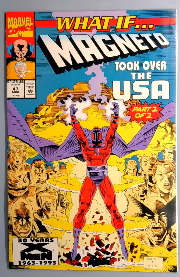 What If...? #47 Magneto Took Over the Usa  Marvel 1993